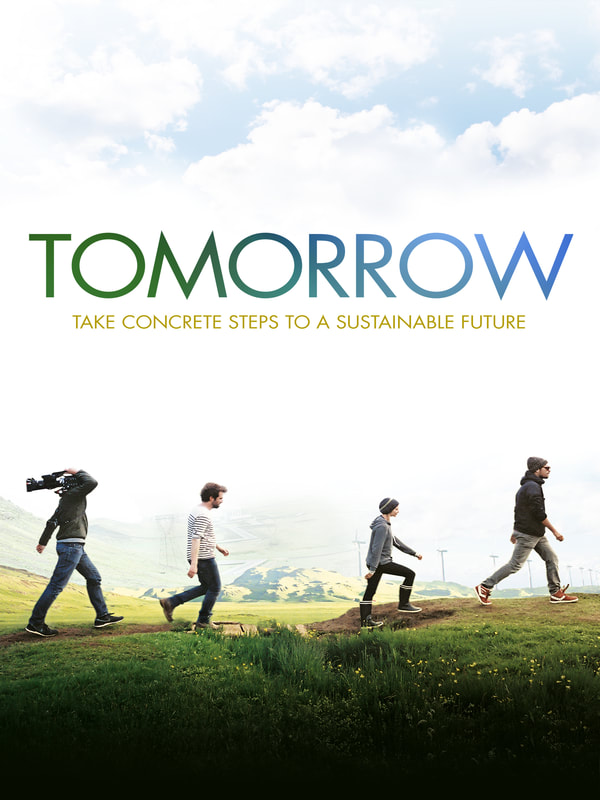 Tomorrow Environmental Documentary Movie
