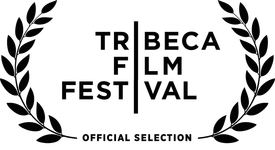 Official Selection: Tribeca Film Festival